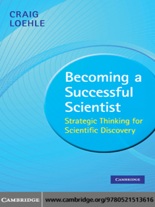 Title details for Becoming a Successful Scientist by Craig Loehle - Available